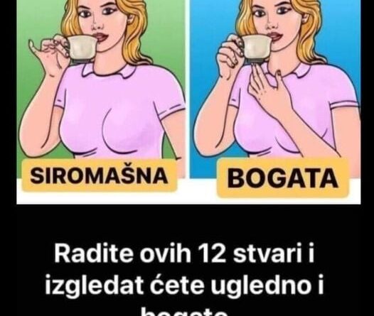 EVO KAKO DA IZGLEDATE BOGATO I UGLEDNO – RADITE OVIH 12 STVARI, svi će vam se diviti: Ovo samo kraljevska porodica radi