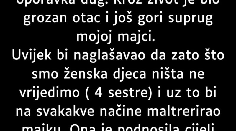 “Otac je bolestan i potrebna mu je transplantacija…”