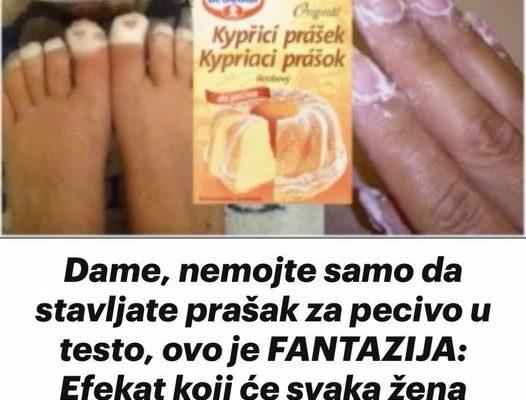 Dame, nemojte samo da stavljate prašak za pecivo u testo, ovo je FANTAZIJA: Efekat koji će svaka žena pohvaliti!