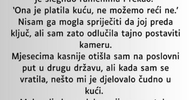 „Moj muž je dao svojoj mami ključ naše kuće…”