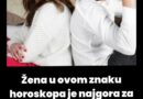 Žena u ovom znaku horoskopa je najgora za brak: Teška je k’o tuč i maksimalno sebična