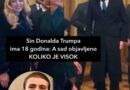 Sin Donalda Trumpa ima 18 godina: A sad objavljeno KOLIKO JE VISOK