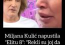 Miljana Kulić napustila “Elitu 8”: “Rekli su joj da ide u 4 ujutru za Niš…”