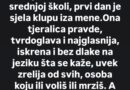 “Upoznali smo se u srednjoj školi, prvi dan je sjel…“