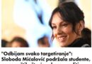 Odbijam svako targetiranje: Sloboda Mićalović podržala studente, pa saopštila šta će uskoro uraditi