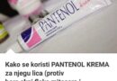 Kako se koristi PANTENOL KREMA za njegu lica (protiv bora,akni,fleka,mitesera i ožilljaka)?