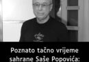 Poznato tačno vrijeme sahrane Saše Popovića: Oglasila se Grand produkcija