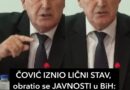 ČOVIĆ IZNIO LIČNI STAV, obratio se JAVNOSTI u BiH: “Jedna stvar je ključna”