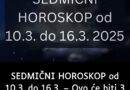 SEDMIČNI HOROSKOP od 10.3. do 16.3. – Ovo će biti 3 NAJSRETNIJA horoskopska ZNAKA