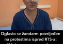 Oglasio se žandarm povrijeđen na protestima ispred RTS-a: “Moj razgovor sa mužem koleginice je..”